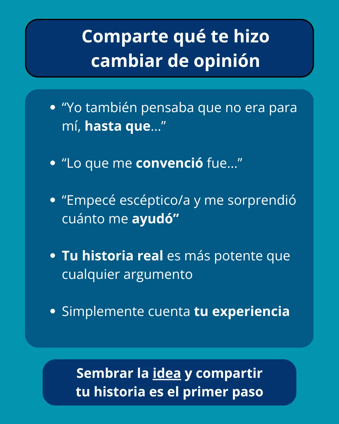 ¿Y si piensa que no es para él/ella?