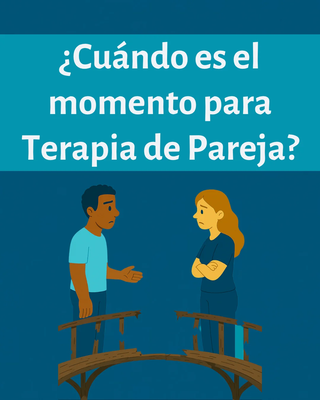 ¿Cuándo ir a Terapia de Pareja?