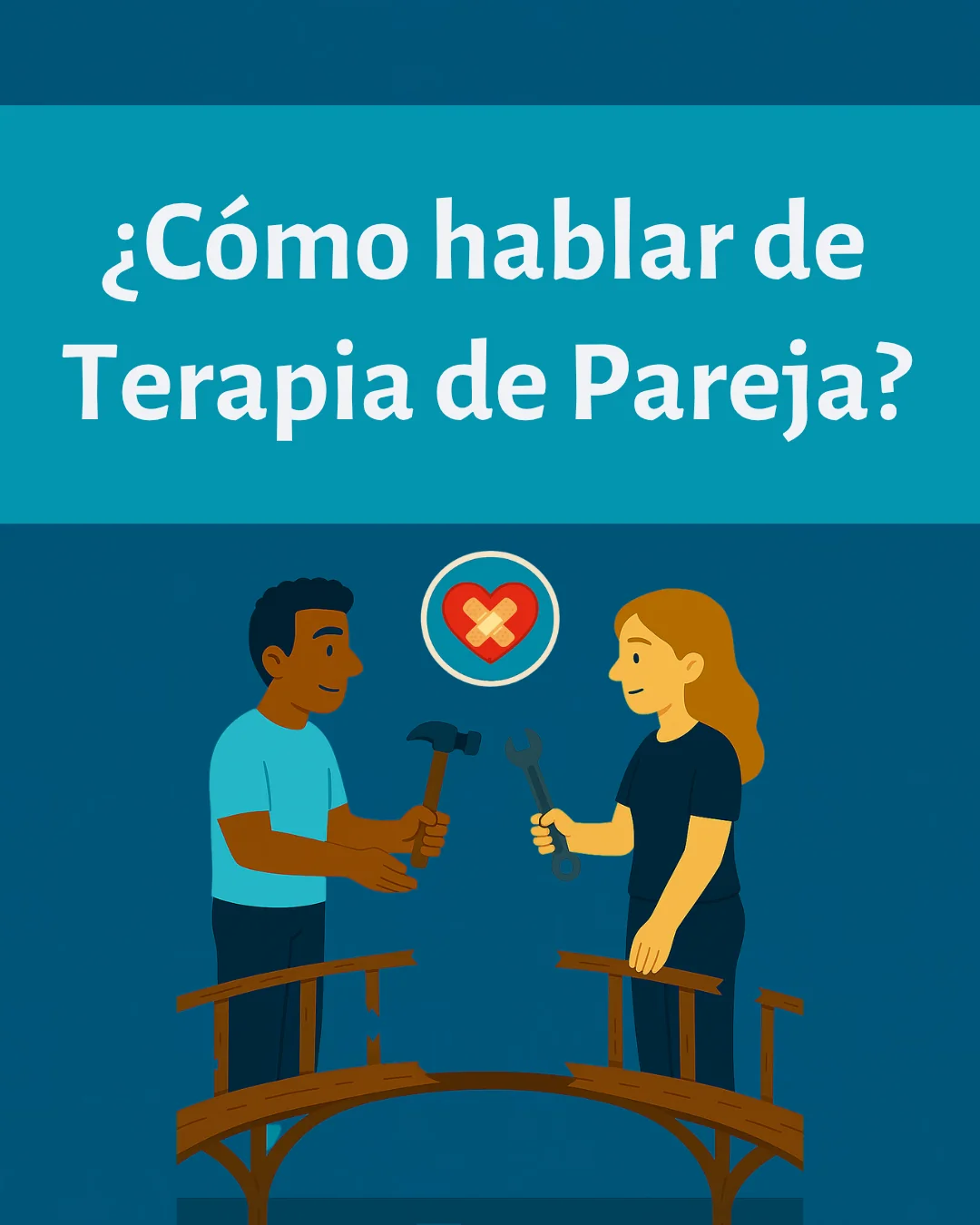 Cómo presentar la idea de Terapia de Pareja