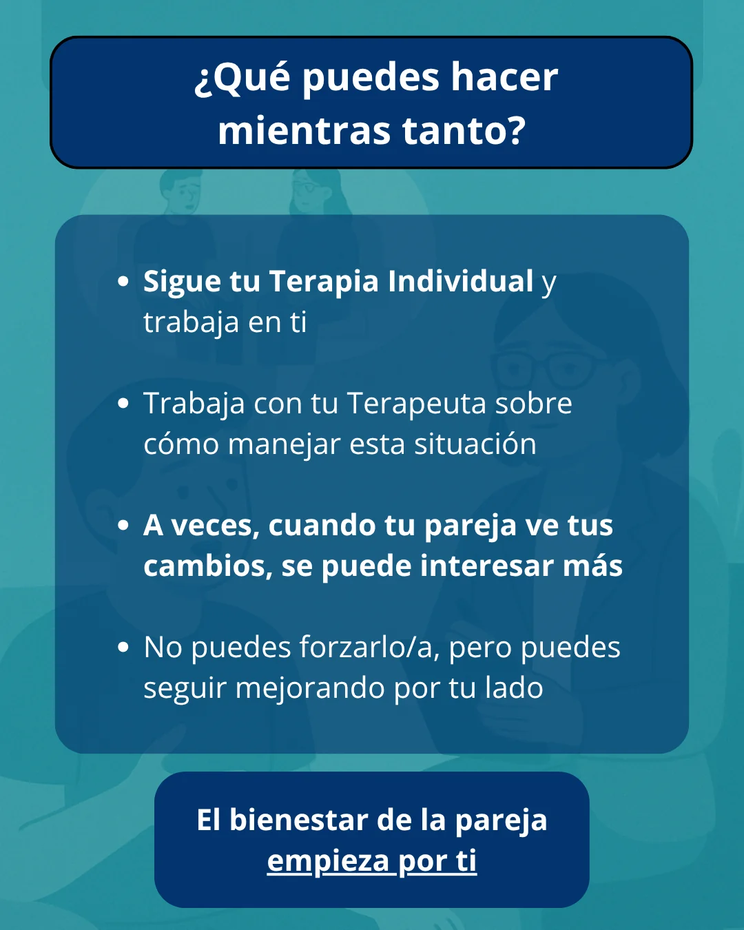 Si tu pareja no quiere ir a Terapia de Pareja